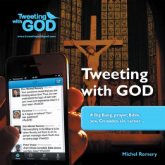 Tweeting with God #Big Bang, prayer, Bible, sex